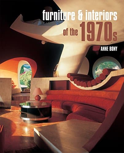 Furniture & Interiors of the 1970s Hardcover – 28 Nov. 2005