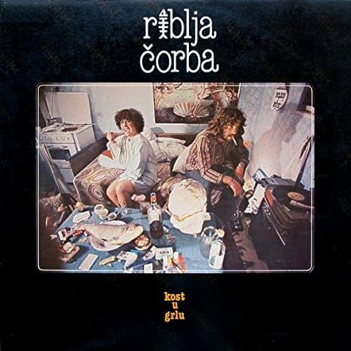 Riblja Corba - Kost U Grlu - PGP RTB - LP 55-5364