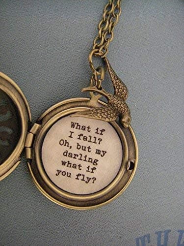 What if I fall, Oh but my darling what if you fly? Necklace, locket, jewelry