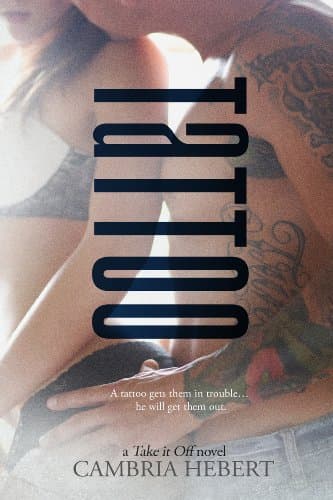 Tattoo (Take It Off Book 7)