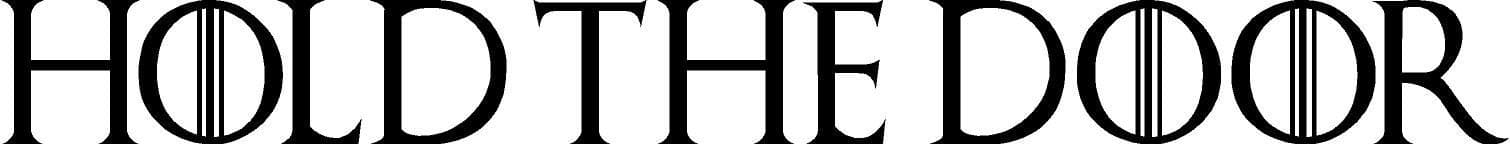 Game of Thrones GOT Hodor Hold The Door Vinyl Wall Decal Sticker 22" Wide By Silhouettes Society