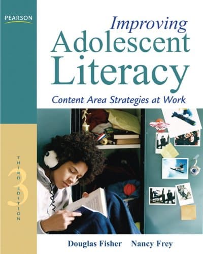 Improving Adolescent Literacy: Content Area Strategies at Work (3rd Edition) 3rd Edition