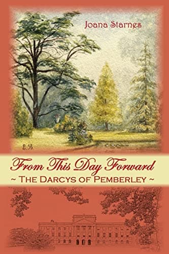 From This Day Forward - The Darcys of Pemberley