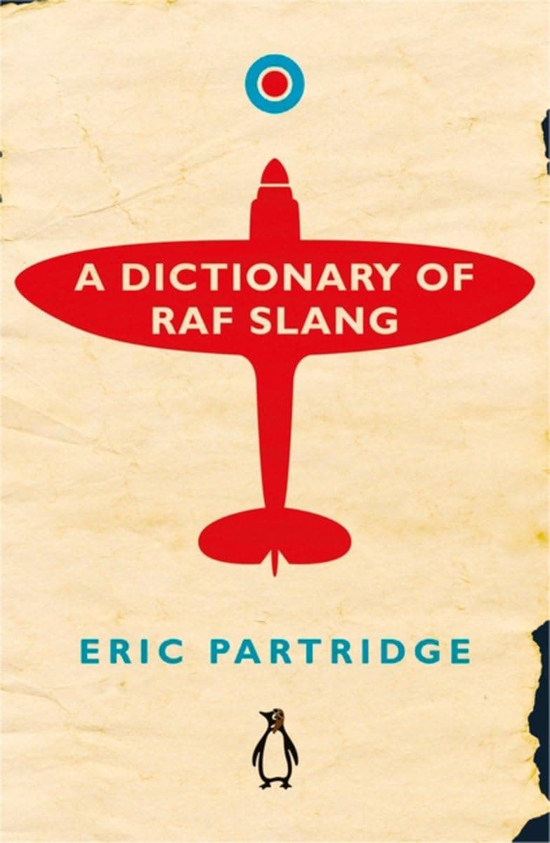 A Dictionary of RAF Slang