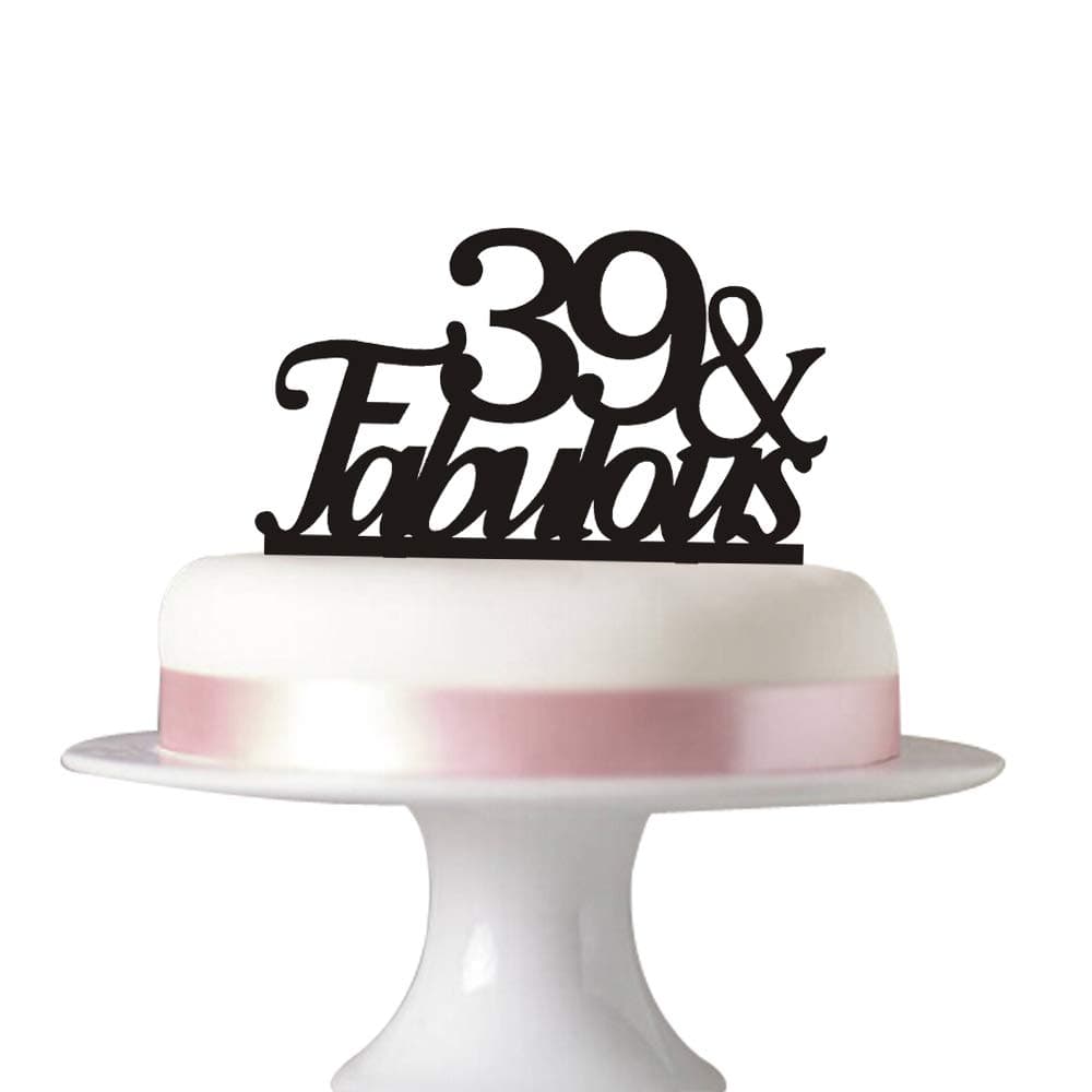 39 & Fabulous cake topper for 39th birthday party decorations Black acrylic