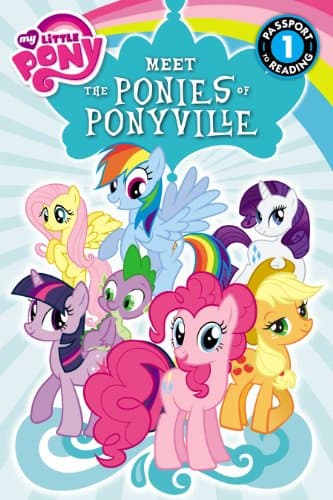 My Little Pony: Meet the Ponies of Ponyville: Level 1 (Passport to Reading Level 1)