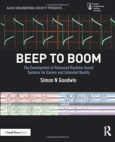Beep to Boom: The Development of Advanced Runtime Sound Systems for Games and Extended Reality