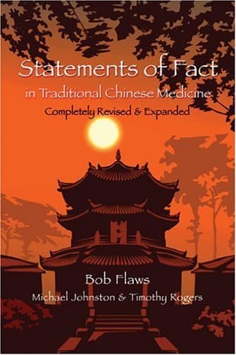 Statements of Fact in Traditional Chinese Medicine (English and Mandarin Chinese Edition)