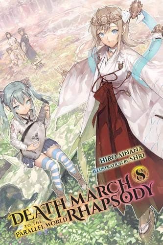 Death March to the Parallel World Rhapsody, Vol. 8 (light novel) (Death March to the Parallel World Rhapsody (light novel))