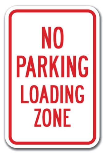 SignMission No Parking Loading Zone Sign 12" X 18" Heavy Gauge Aluminum Signs
