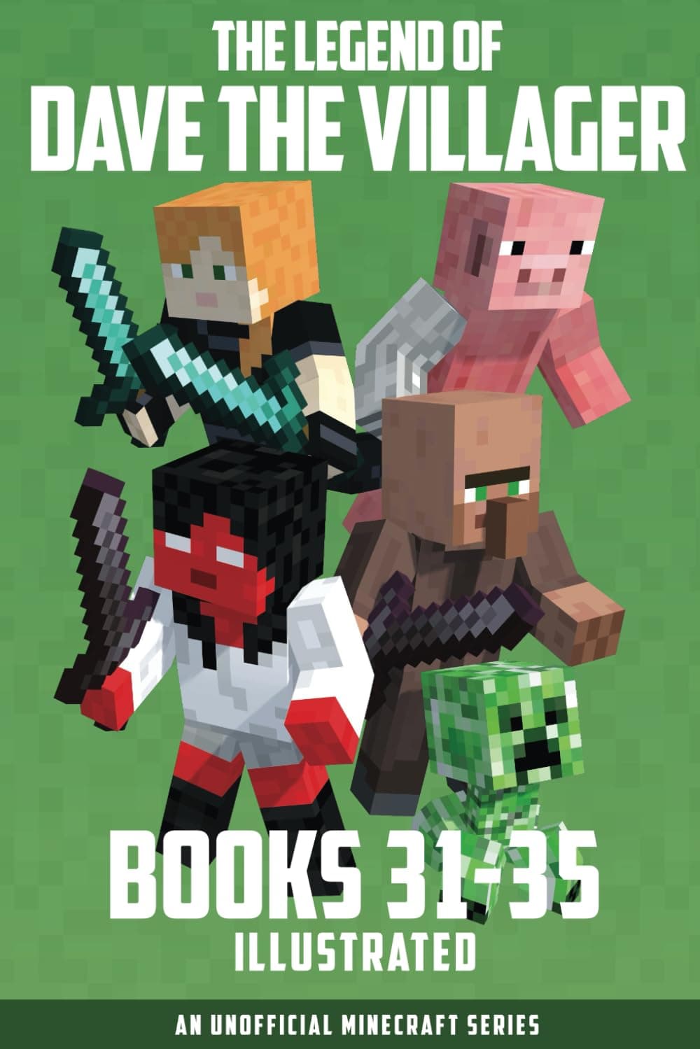 The Legend of Dave the Villager Books 31–35: An unofficial Minecraft series: 7 (Dave the Villager Collections)