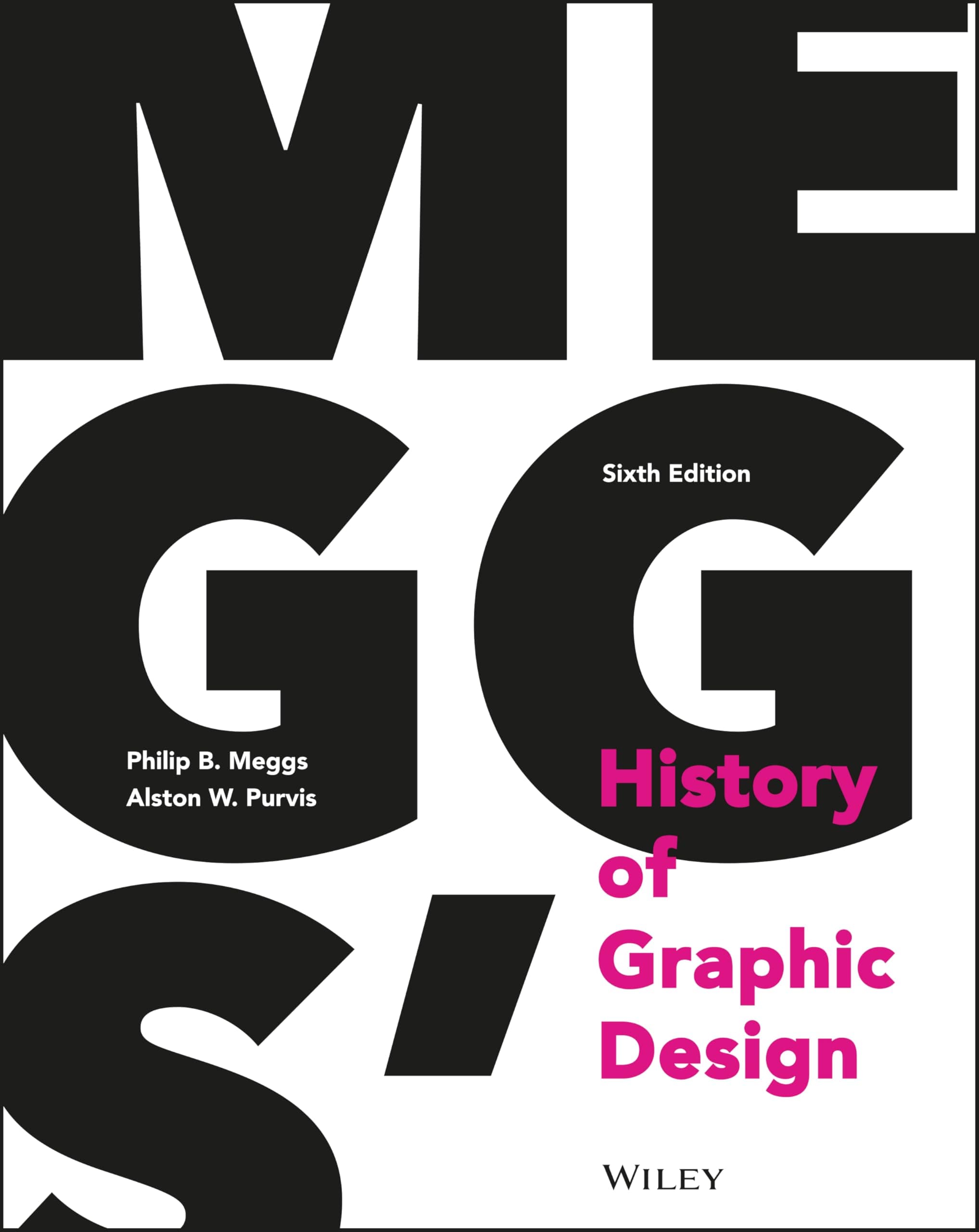 Meggs' History of Graphic Design Hardcover – May 16, 2016