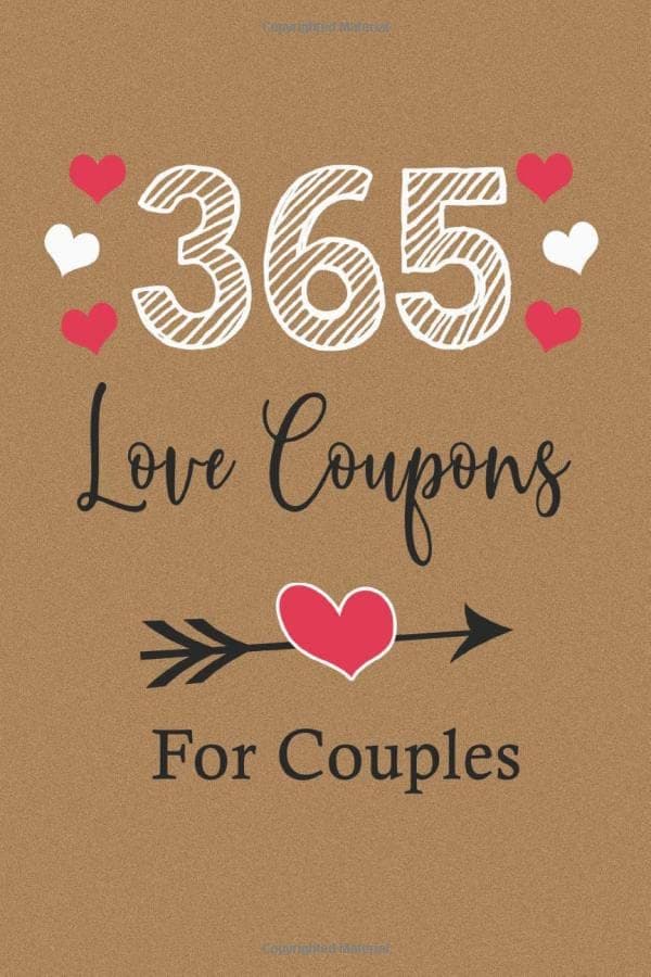 365 Love Coupons For Couples: Vouchers For Lovers - Love Gift For Two - 52 Weeks Of Love And Appreciation For Couples