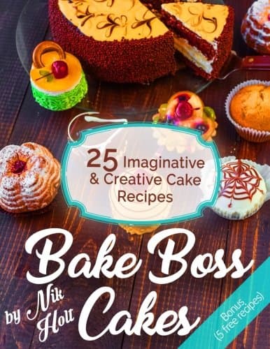 Bake Boss Cakes: 25 Imaginative and Creative Cake Recipes Paperback – 23 Jun. 2017