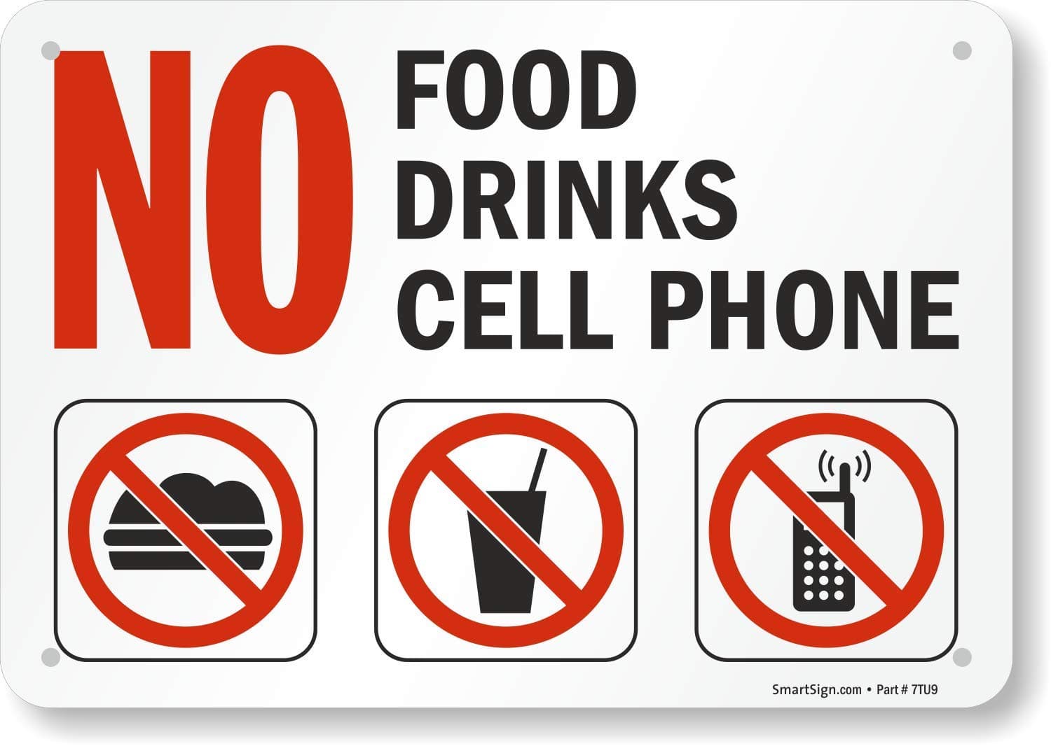 S-4892-PL-10 "No Food, Drinks, Cell Phone" Sign | 7" x 10" Plastic Black/Red on White