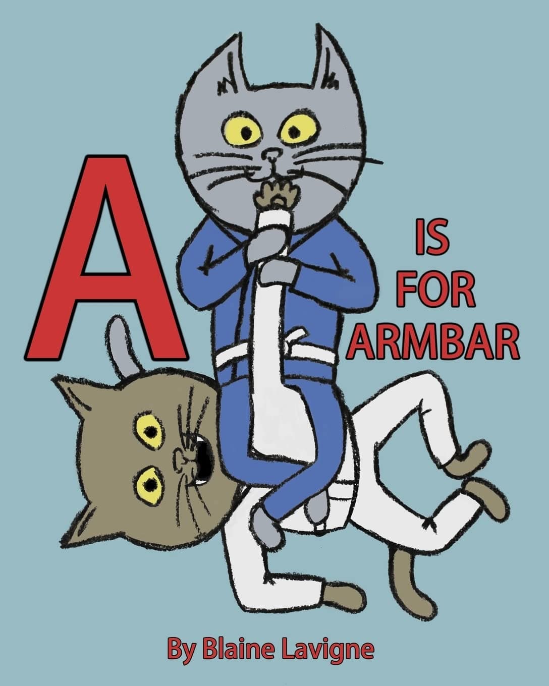A is for Armbar Paperback – Large Print, January 1, 2017