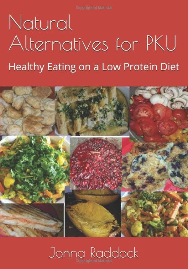 Natural Alternatives for PKU: Healthy Eating on a Low Protein Diet