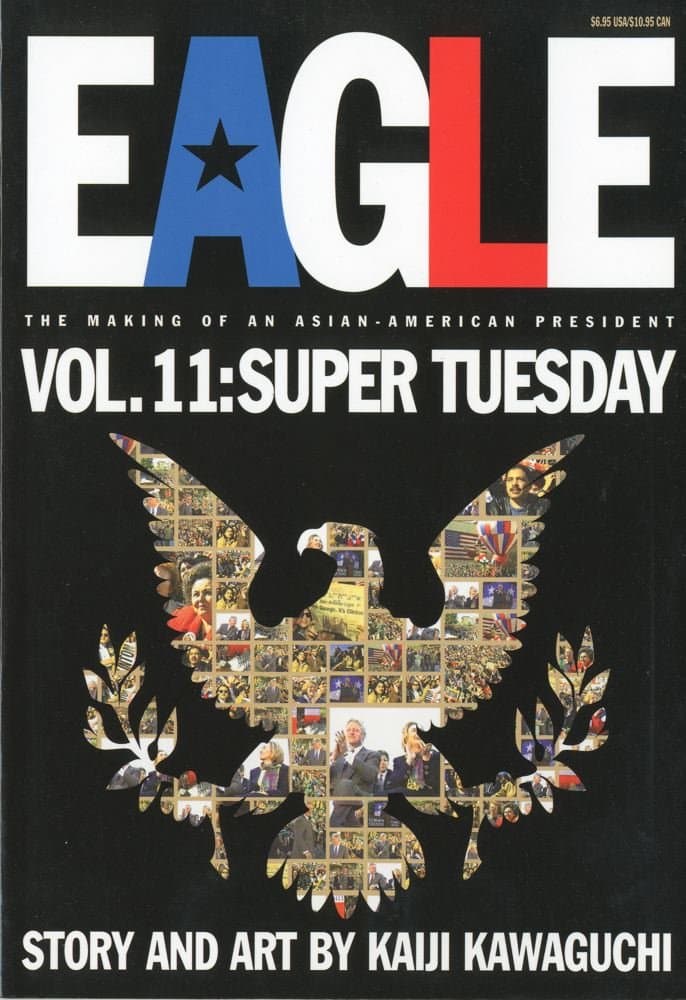 Eagle:The Making Of An Asian-American President, Vol. 11: Super Tuesday