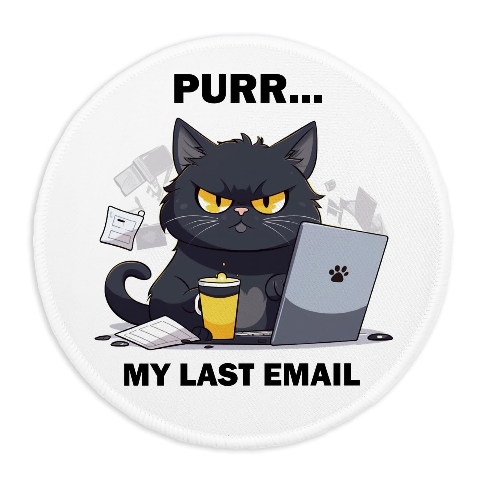 YAZMEEN Funny Cat Mousepad, Purr My Last Email Mouse Pad with Stitched Edge Non-Slip Rubber Base, Office Gift Home Office Computer Desk Accessories, Cat Round Mouse Mat for Laptop Gaming Supplies