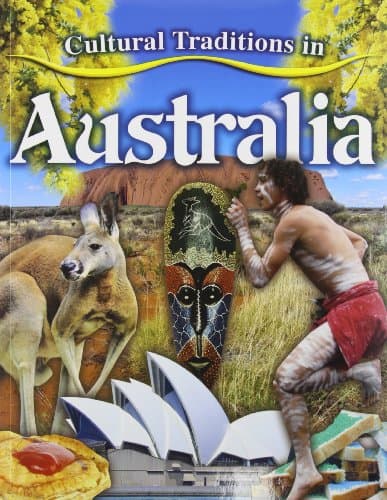 Cultural Traditions in Australia (Cultural Traditions in My World, 7) Paperback – September 24, 2012