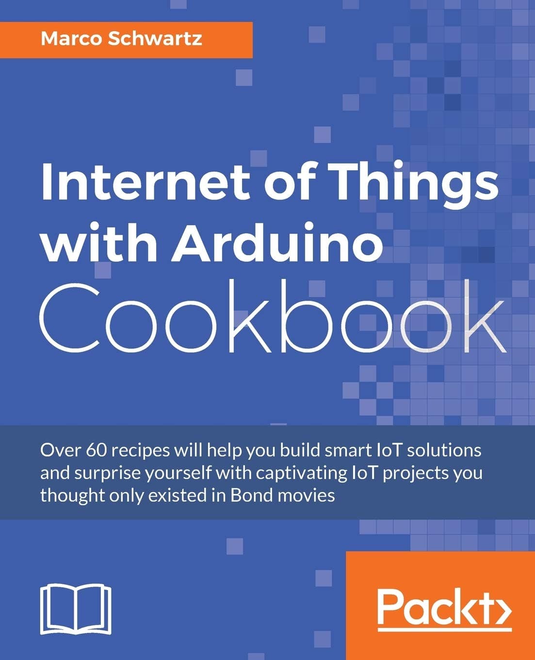 Internet of Things with Arduino Cookbook Paperback – September 30, 2016