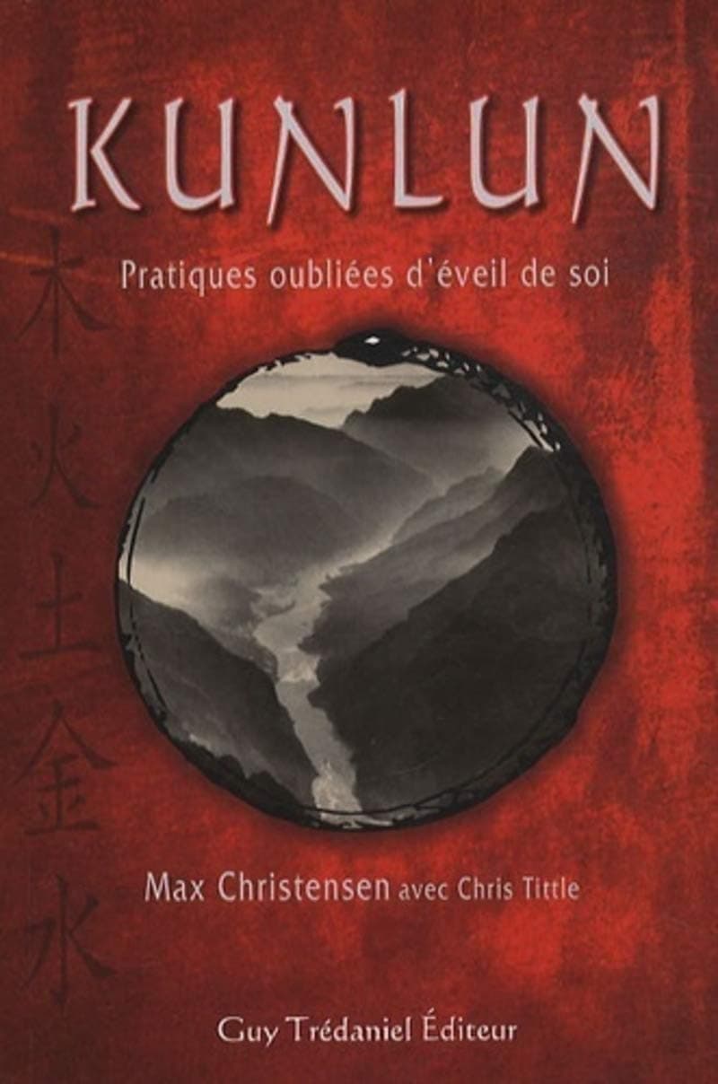 Kunlun, pratiques oubliées d'éveil de soi Paperback – November 2, 2009