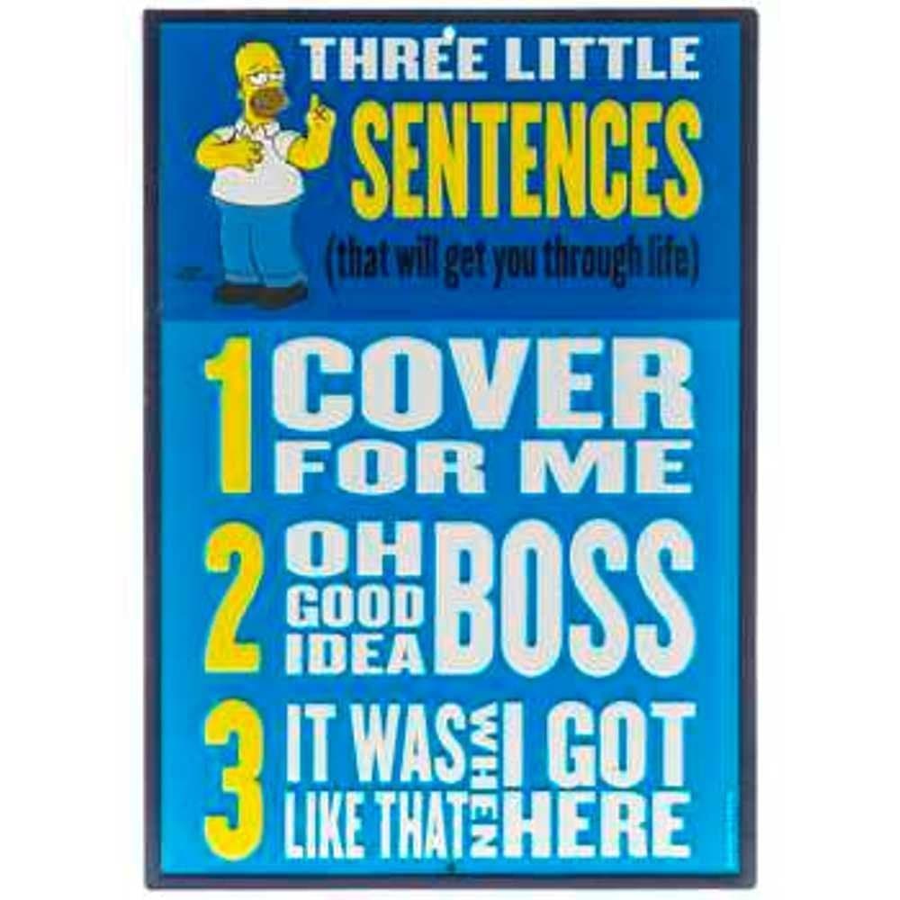 Homer Simpson Three Little Sentences Embossed Sign