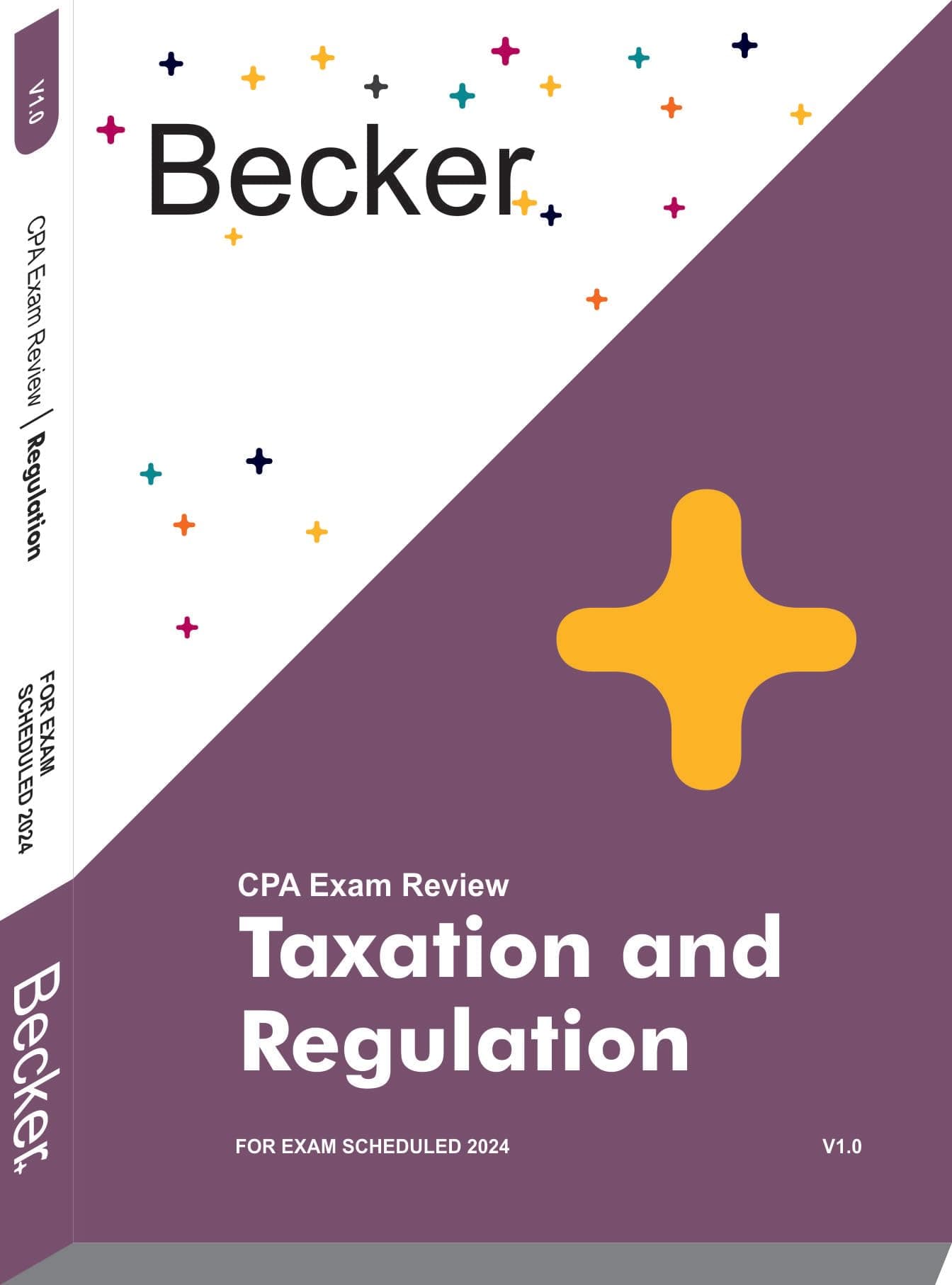 2024 CPA Becker 1.0 Version (REG) Taxation and Regulation Exam Review Perfect Paperback