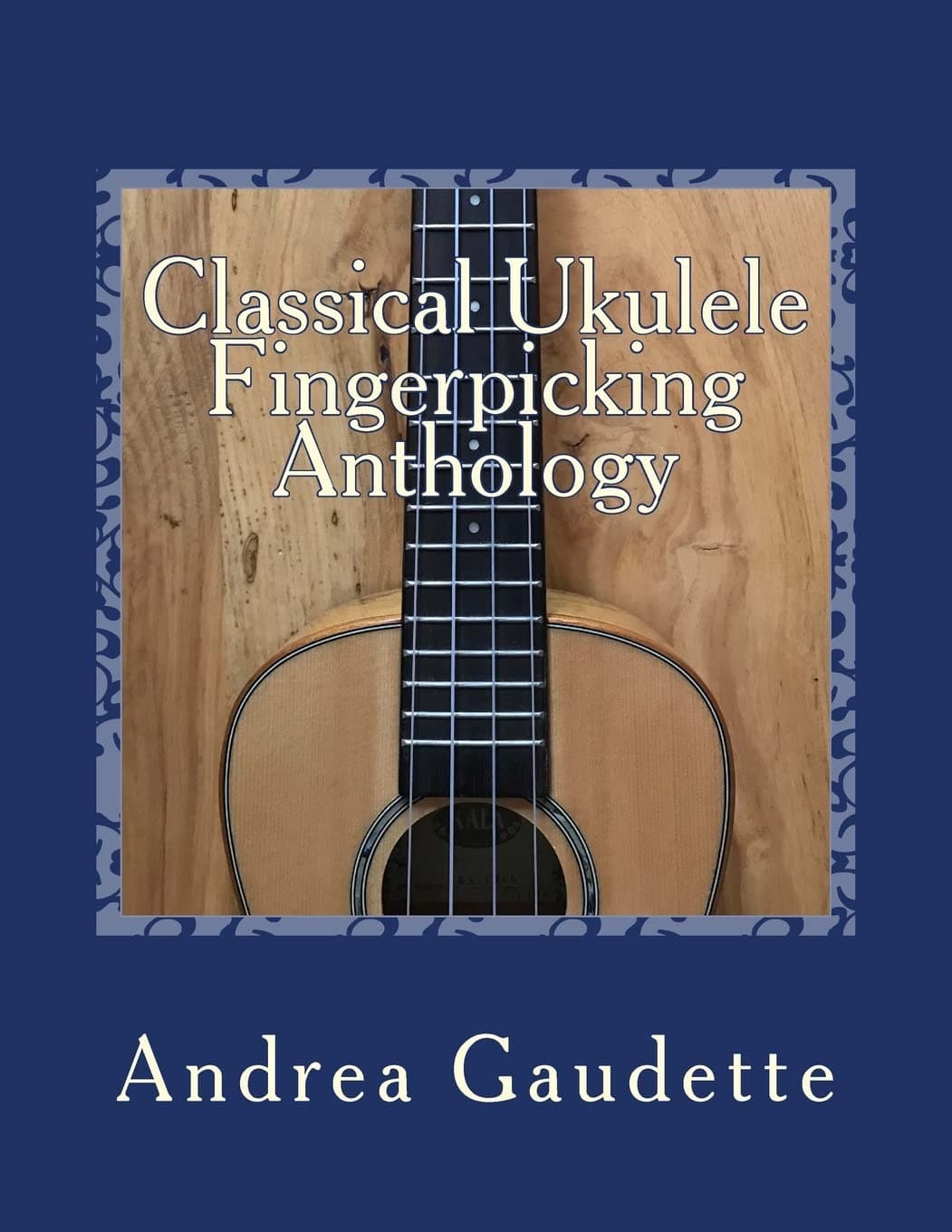 Classical Ukulele Fingerpicking Anthology: 48 Contrapuntal Arrangements for GCEA Ukulele Paperback – September 8, 2018