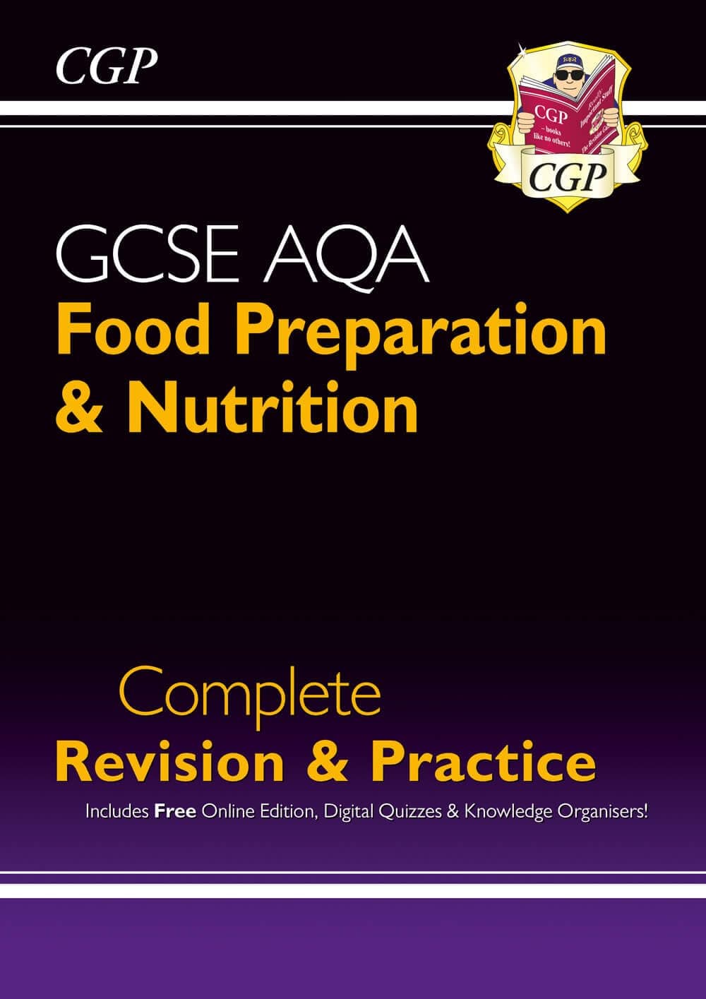GCSE Food Preparation & Nutrition: Complete Revision & Practice (for AQA)