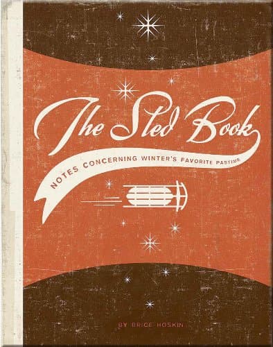 The Sled Book Autographed: No