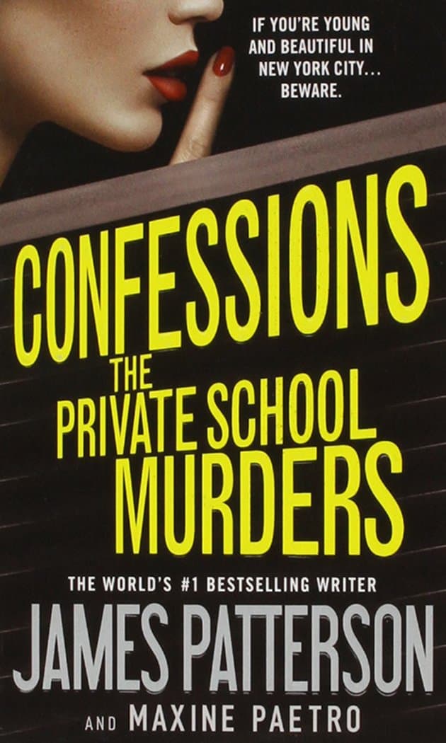 Confessions: The Private School Murders (Confessions, 2) Mass Market Paperback – April 28, 2015