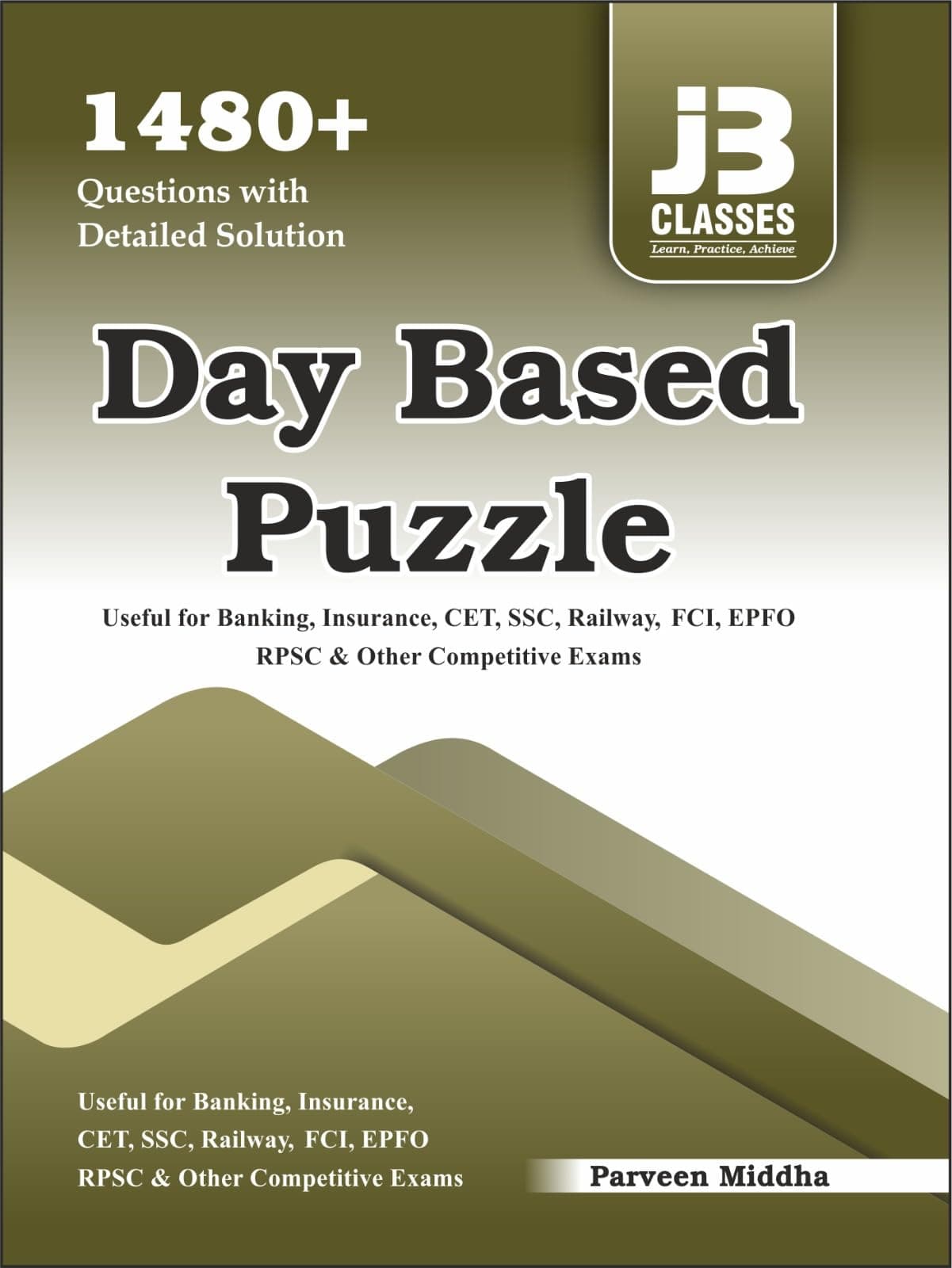 JB CLASSES 1480+ Questions with Detailed Solution Day Based Puzzle Book