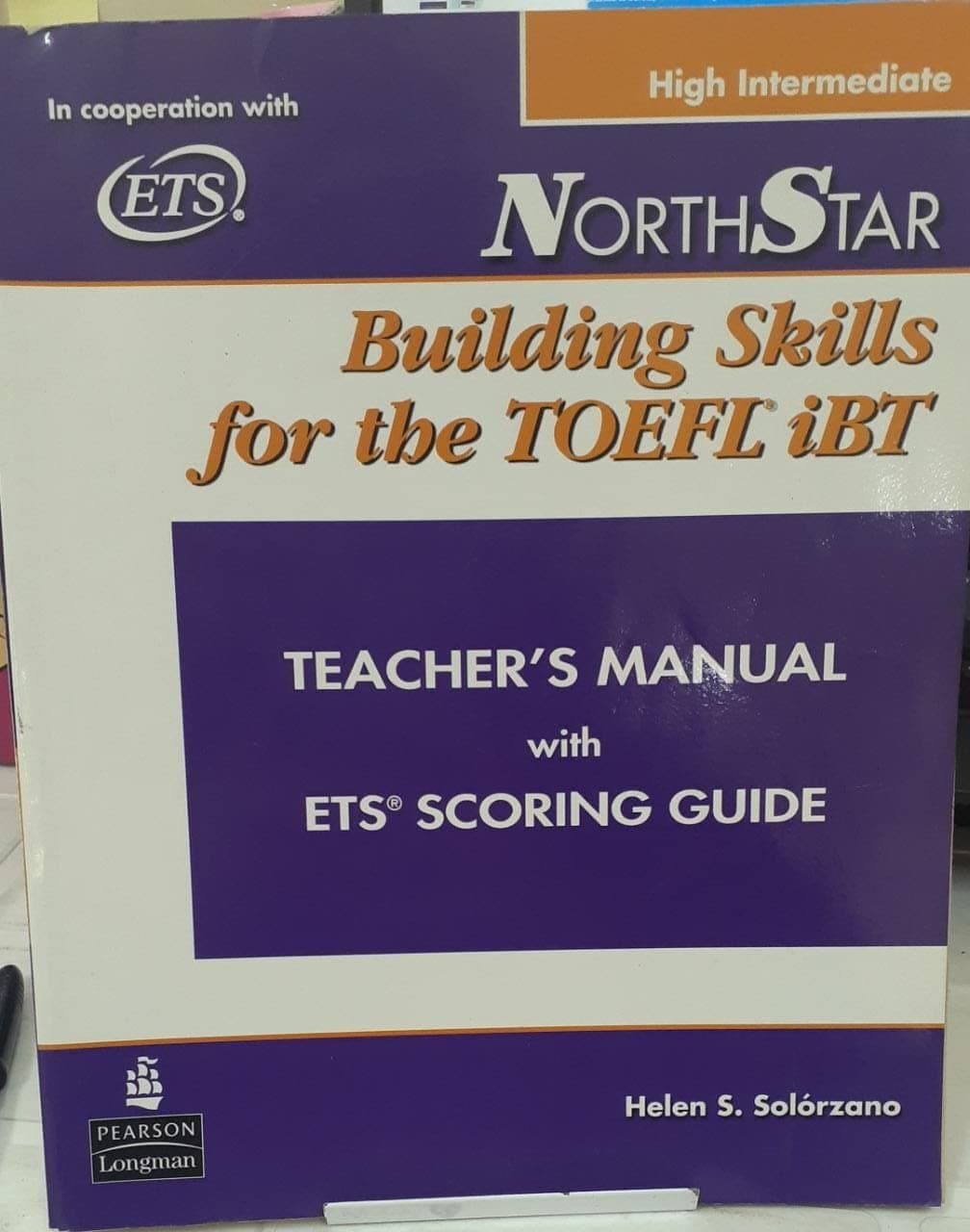Northstar Building Skills for the TOEFL IBT: Teacher's Manual with ETS Scoring Guide (High Intermediate)