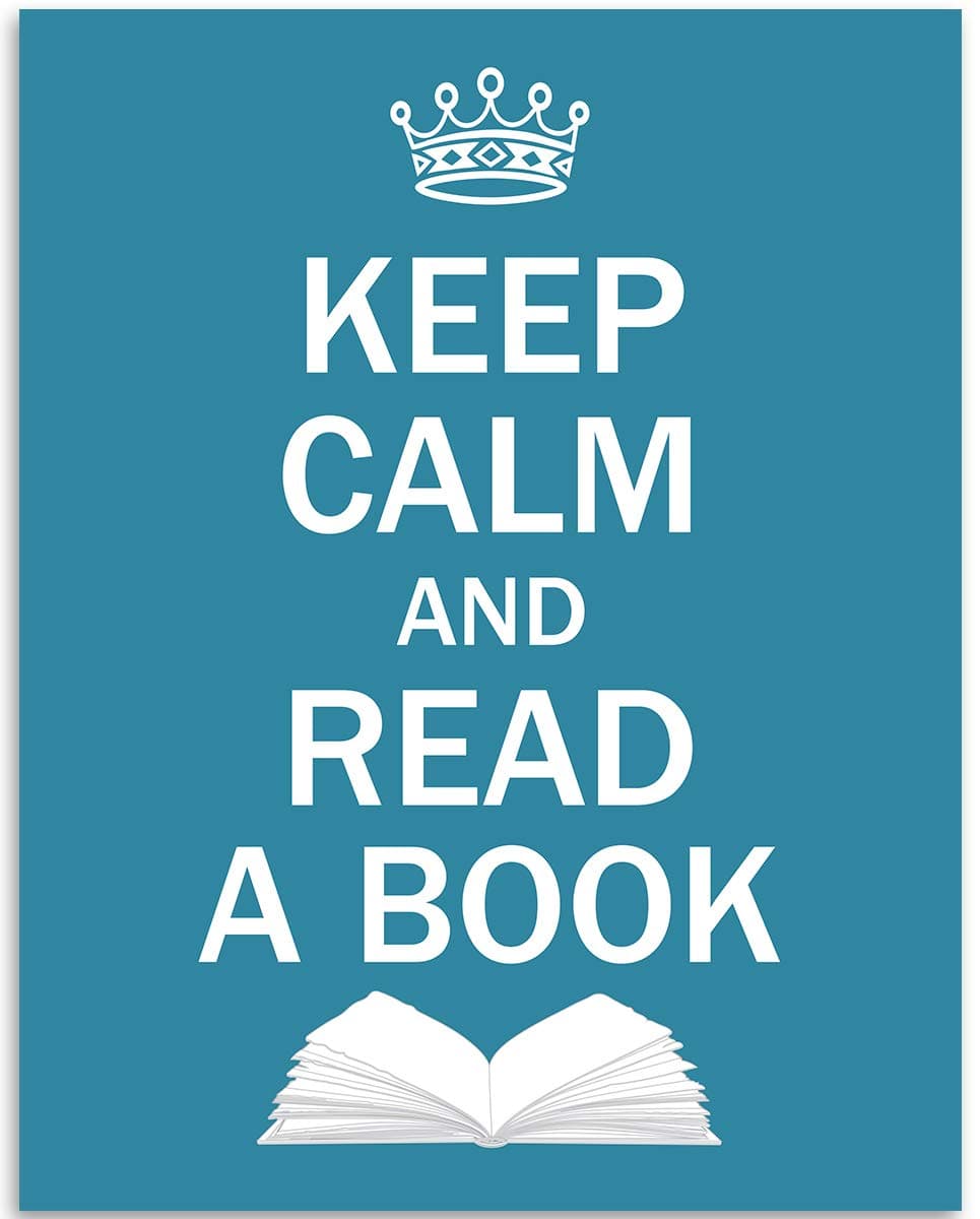 Keep Calm and Read A Book - 11x14 Unframed Art Print - Great Gift and Decor for Classroom, Library, Student Book Lovers and Home Under $15
