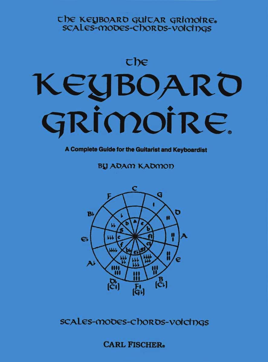 The Keyboard Grimoire: A Complete Guide for the Guitarist and Keyboardist Sheet music – June 1, 1993