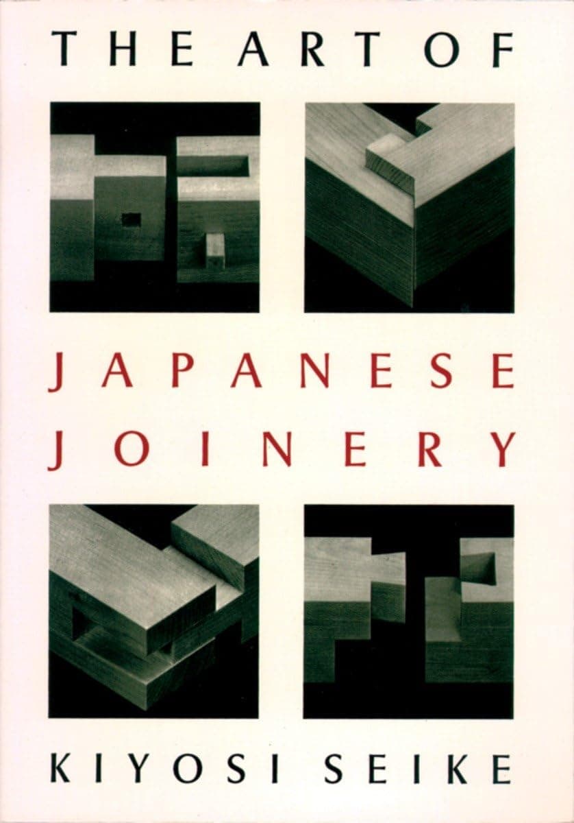 The Art of Japanese Joinery Paperback – 1 June 1977