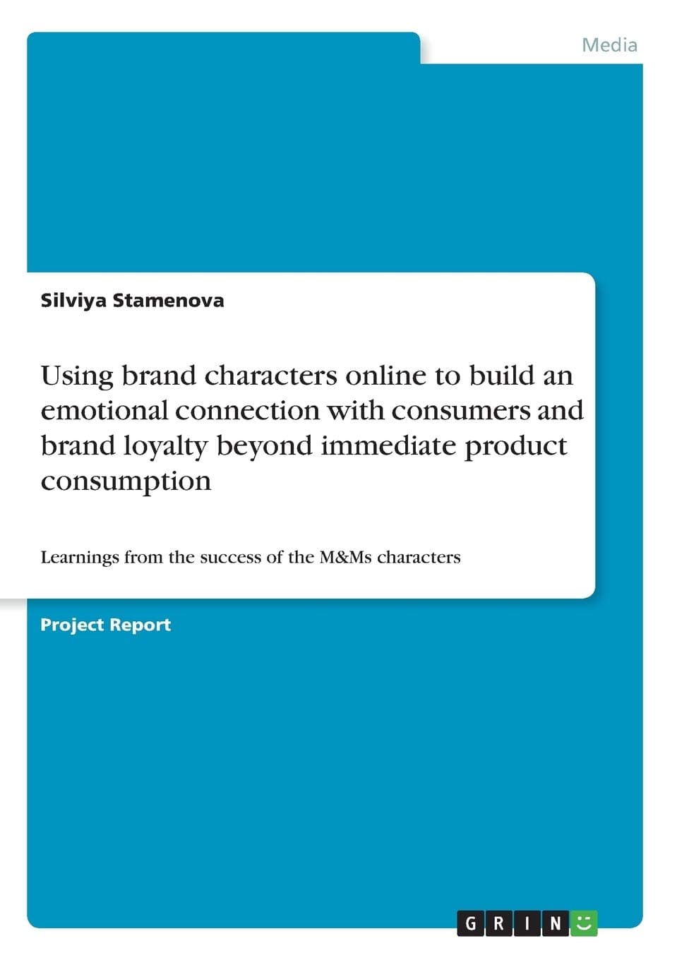 Using brand characters online to build an emotional connection with consumers and brand loyalty beyond immediate product consumption: Learnings from the success of the M&Ms characters