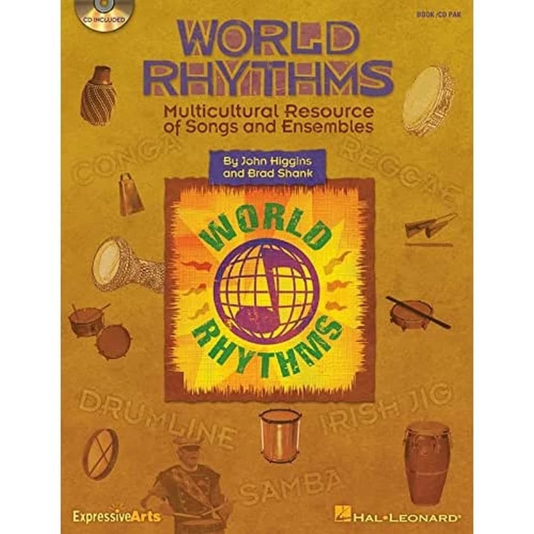 World Rhythms: Multicultural Resource of Songs and Ensembles Paperback – 1 Jan. 2007