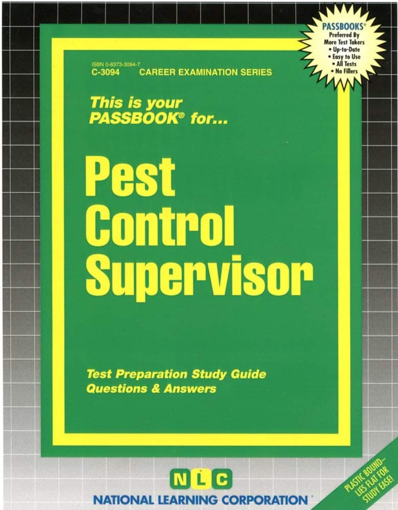 Pest Control Supervisor(Passbooks) (Career Examination Series) None Edition