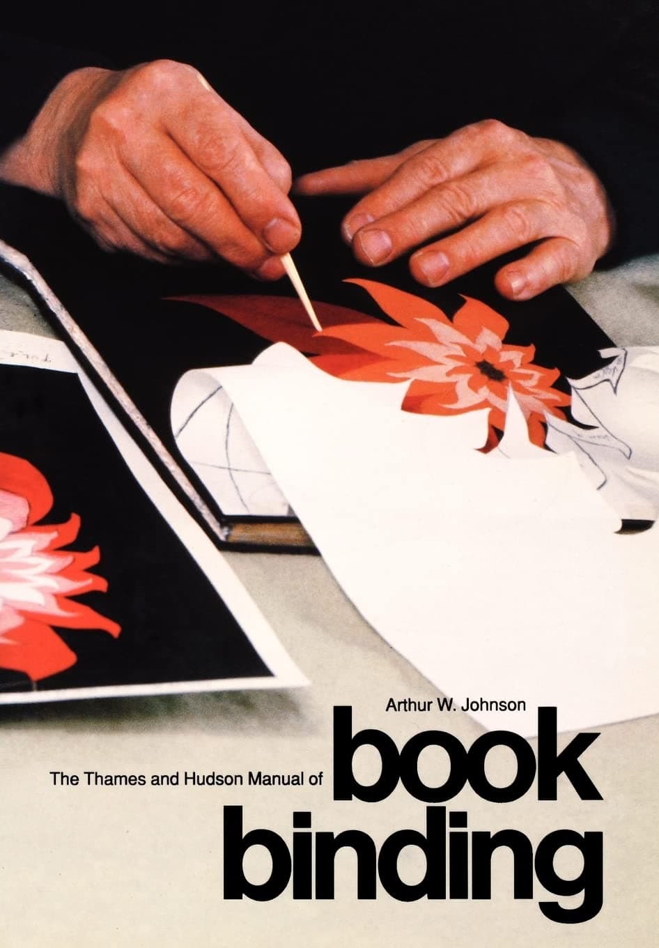 The Thames and Hudson Manual of Book Binding (Thames and Hudson Manuals (Paperback))