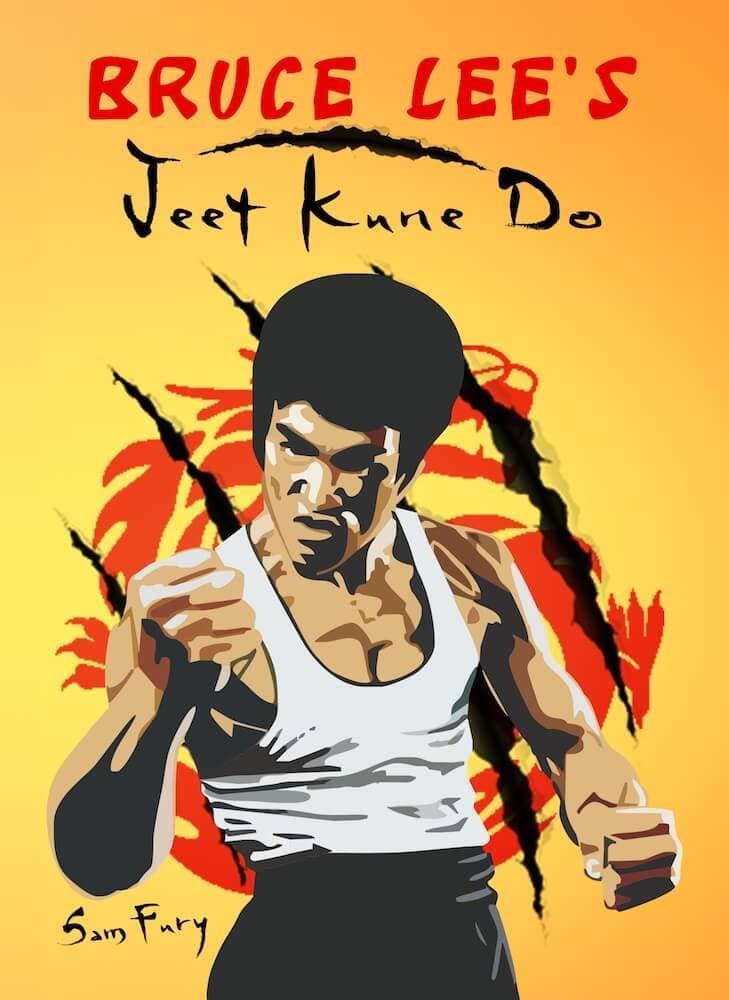 Bruce Lee's Jeet Kune Do: Jeet Kune Do Training and Fighting Strategies (Self-Defense) Kindle Edition