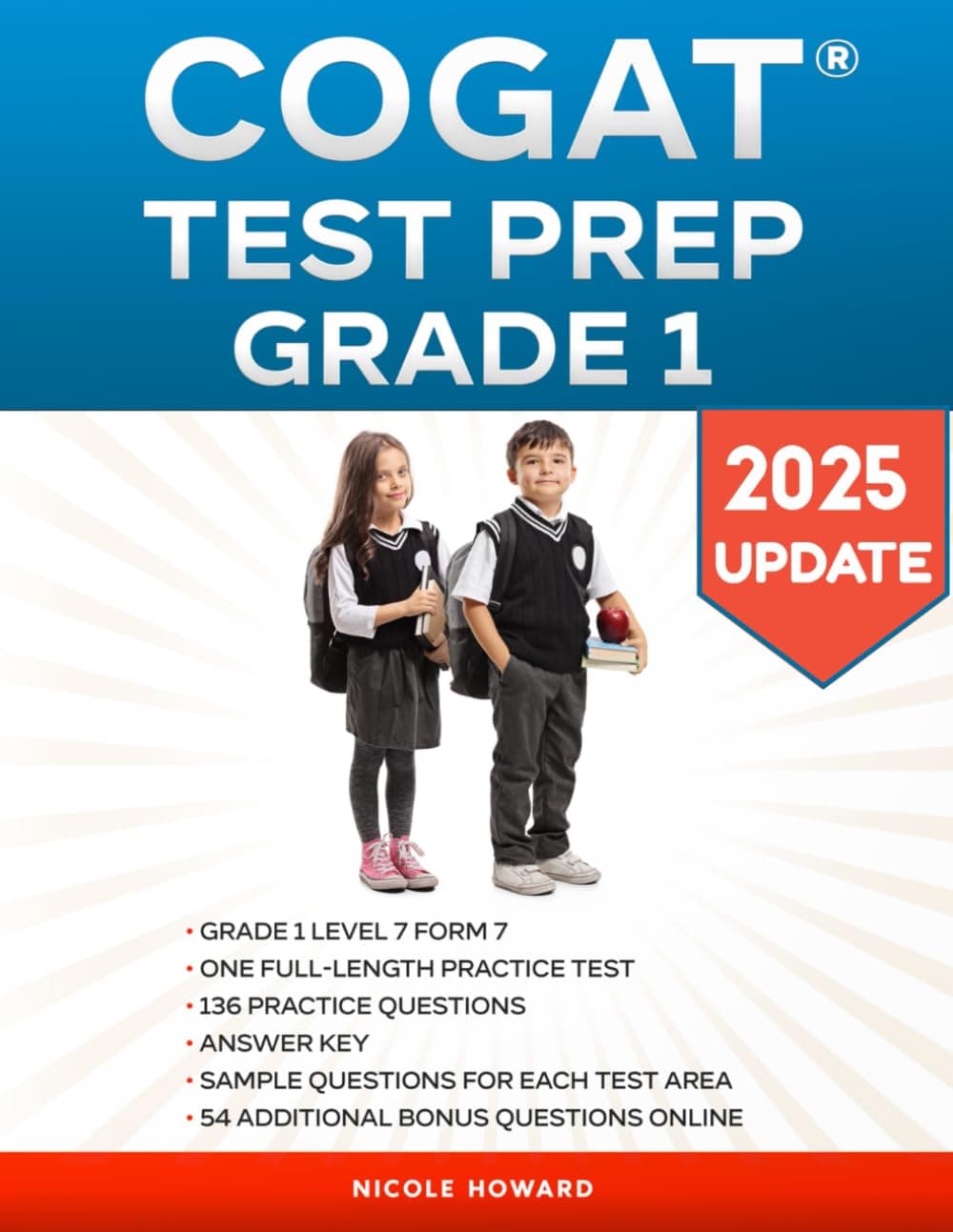 Cogat(r) Test Prep Grade 1: Grade 1, Level 7, Form 7, One Full-Length Practice Test, 136 Practice Questions, Answer Key, Sample Questions for Each Test Area, 54 Additional Bonus Questions Online. Paperback – Big Book, 4 December 2020