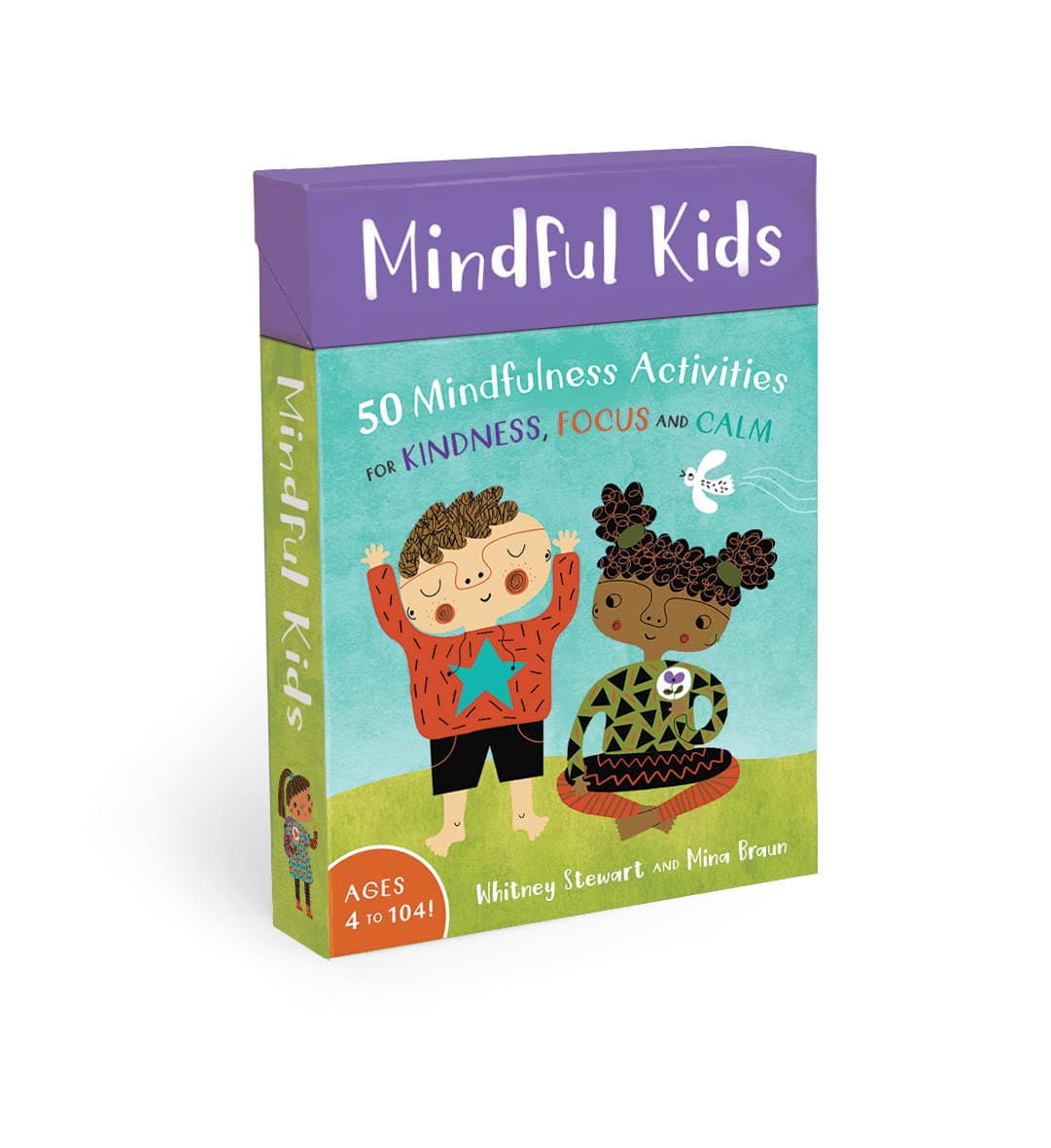 Mindful Kids: 50 Mindfulness Activities for Kindness, Focus and Calm (Mindful Tots)