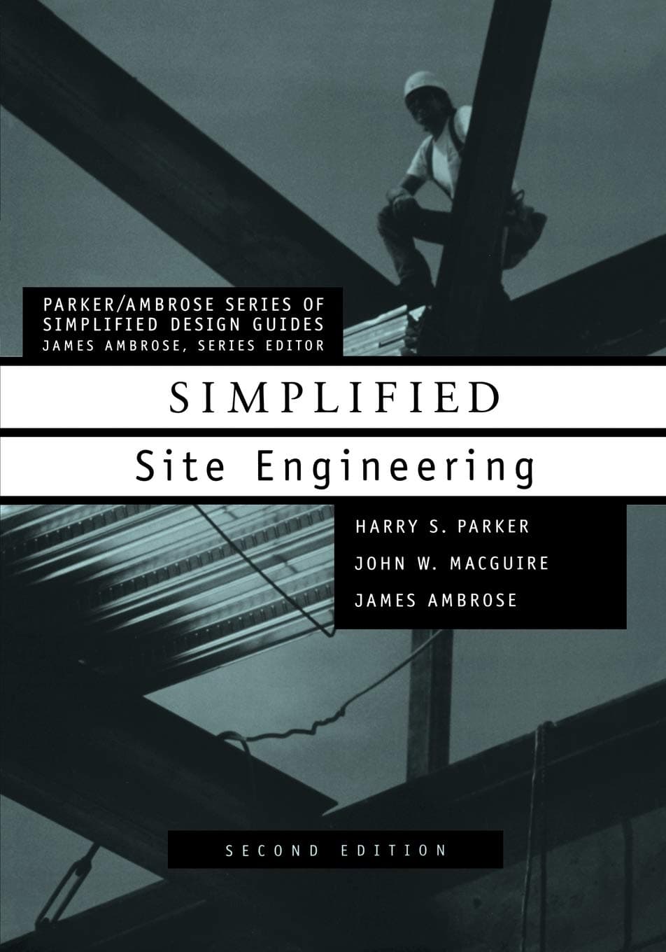 Simplified Site Engineering 2e: 25 (Parker/Ambrose Series of Simplified Design Guides)