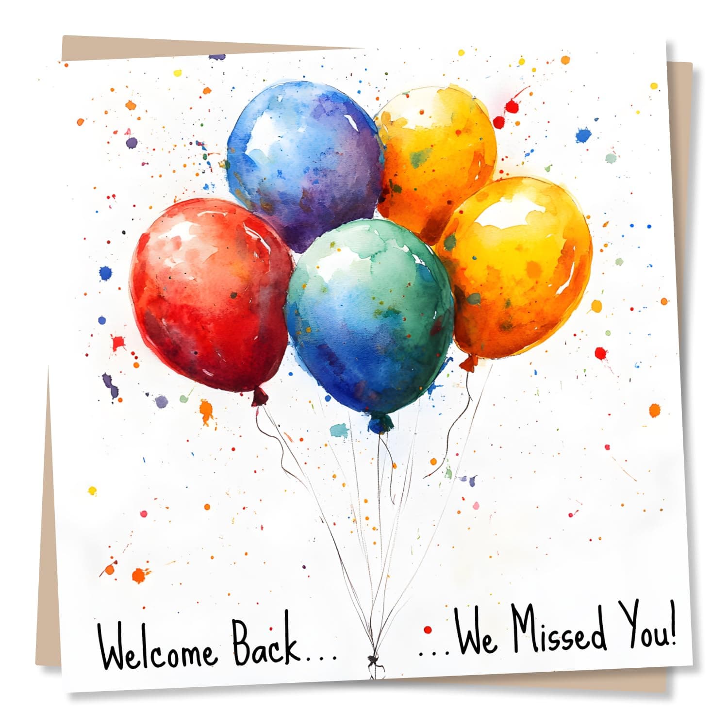 Cute Balloons Welcome Back Card For Colleague, Family or Friend - Welcome Back. We Missed You - Multicolour Balloons Card From Recovery In Hospital, Return From Maternity Leave, Gap Year