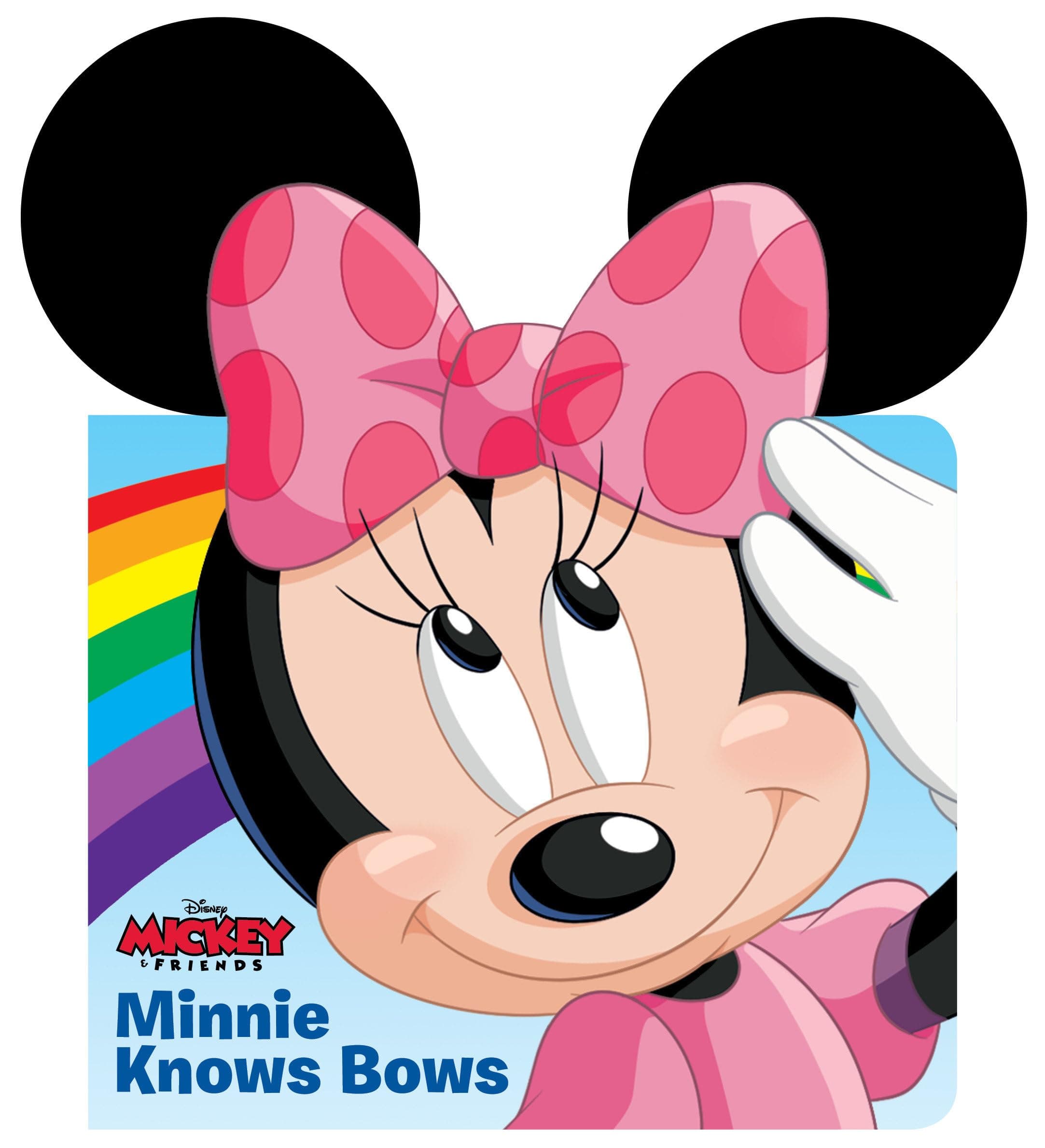 Minnie Knows Bows: Disney Mickey & Friends (Ears Books)