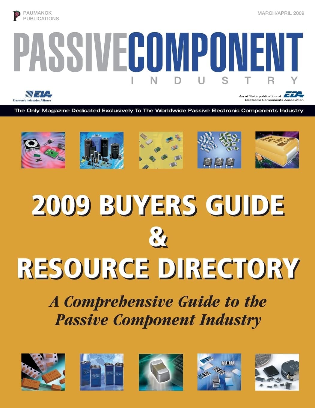 Passive Components Industry Buyer's Guide: A Global Directory of Manufacturers of Capacitors,