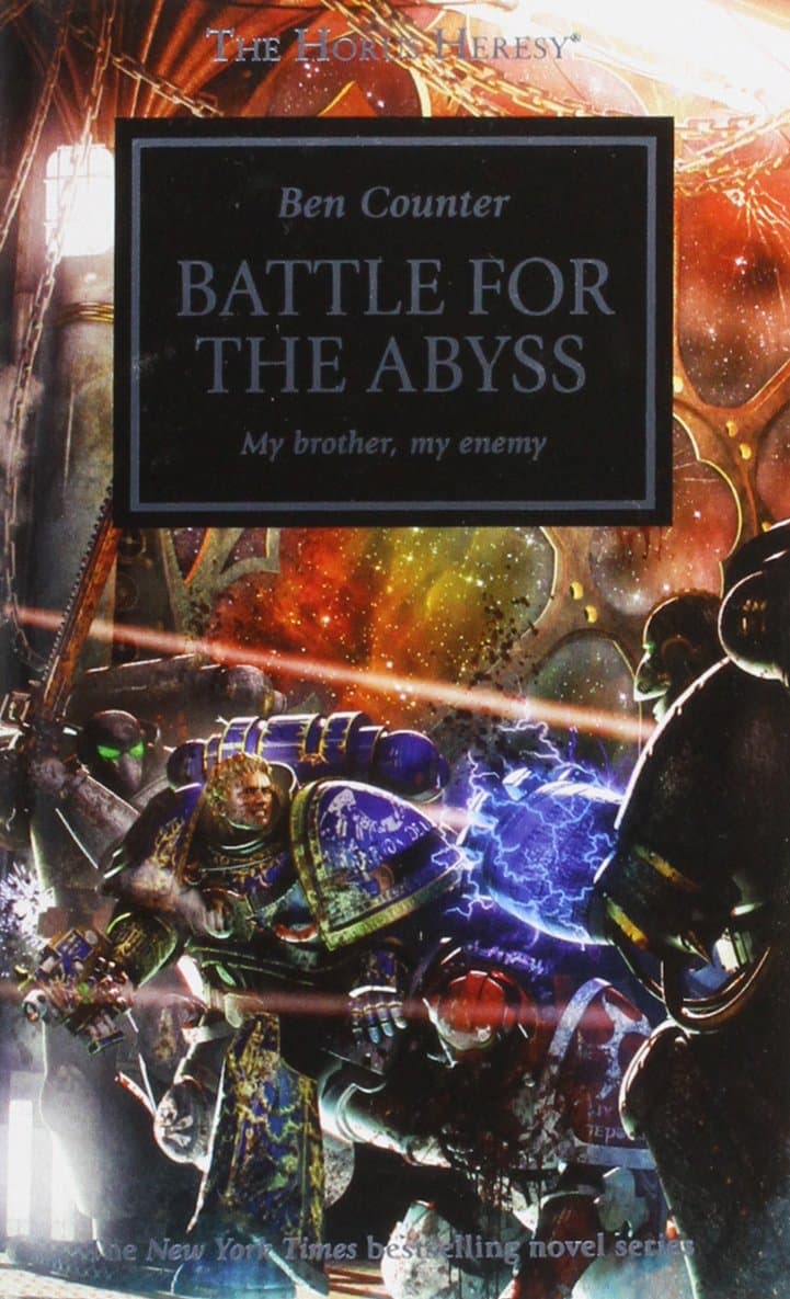 Battle for the Abyss (Volume 8): My Brother, My Enemy (The Horus Heresy) Mass Market Paperback – 28 Aug. 2014