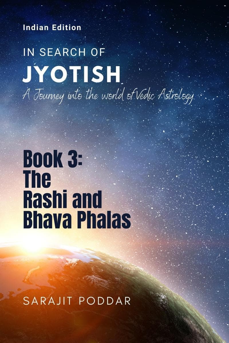 The Rasi and Bhava Phalas : A Journey into the World of Jyotish Paperback – 29 June 2021